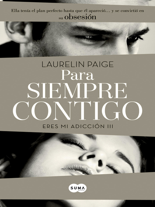 Title details for Para siempre contigo (Eres mi adicción 3) by Laurelin Paige - Wait list